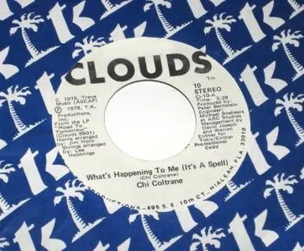 Chi Coltrane - What's Happening To Me (It's A Spell)