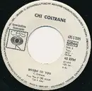 7inch Vinyl Single - Chi Coltrane - Who Ever Told You - Trade Sample
