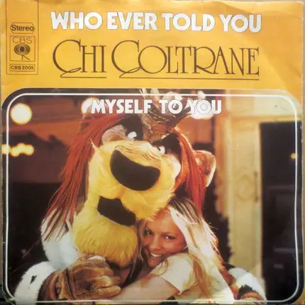 Chi Coltrane - who ever told you / myself to you