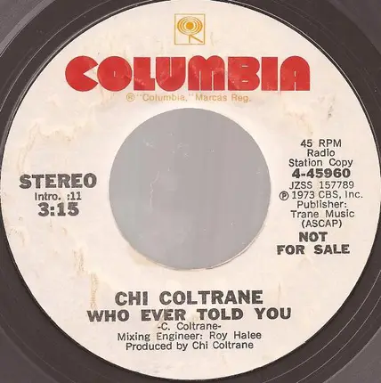 Chi Coltrane - Who Ever Told You