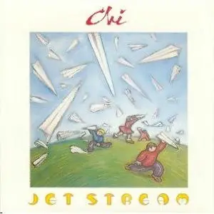 Chi - Jet Stream