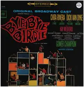 LP - Chita Rivera & Dick Van Dyke With The Original Broadway Cast - Bye Bye Birdie