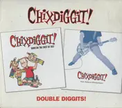 Chixdiggit - Double Diggits!