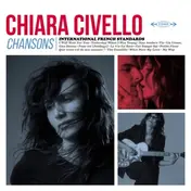Chiara Civello - Chansons: International French Standards
