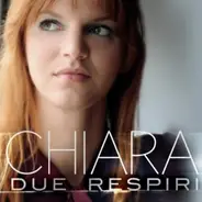Chiara Galiazzo - Due Respiri