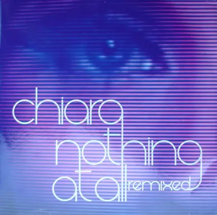 Chiara Iezzi - Nothing At All (Remixed)