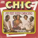 7inch Vinyl Single - Chic - My Feet Keep Dancing