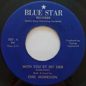 Chic Morrison / Lázaro Prieto - With You By My Side / Santurce