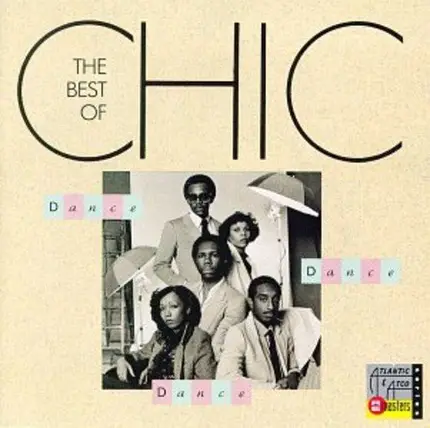 Chic - Dance, Dance, Dance:  The Best Of Chic