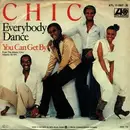 7inch Vinyl Single - Chic - Everybody Dance / You Can Get By