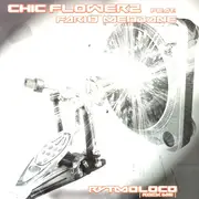 12inch Vinyl Single - Chic Flowerz Feat. Farid Medjane - Rytmoloco (Rock Me)