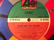 Chic - Give Me The Lovin'