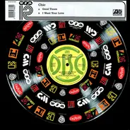 Chic - Good Times / I Want Your Love