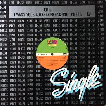 Chic - I Want Your Love / Le Freak / Chic Cheer