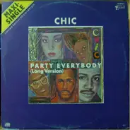 Chic - Party Everybody (Long Version)