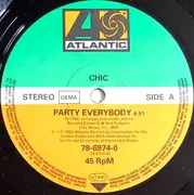 12inch Vinyl Single - Chic - Party Everybody (Long Version) - Limited Edition