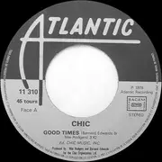 7inch Vinyl Single - Chic - Good Times b/w A Warm Summer Night