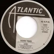 7inch Vinyl Single - Chic - Good Times