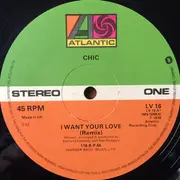 12inch Vinyl Single - Chic - I Want Your Love / Le Freak / Chic Cheer