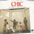 7inch Vinyl Single - Chic - Le Freak / Savoir Faire