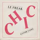 7inch Vinyl Single - Chic - Le Freak / Savoir Faire