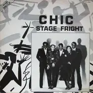 Chic - Stage Fright