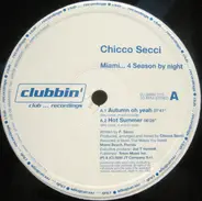 Chicco Secci - Miami...4 Season By Night