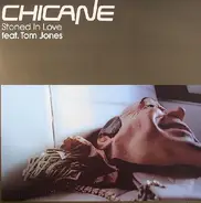 Chicane Feat. Tom Jones - Stoned In Love