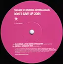 12inch Vinyl Single - Chicane Featuring Bryan Adams - Don't Give Up 2004
