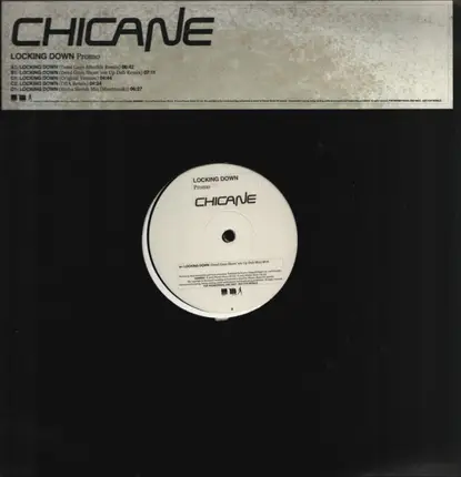 Chicane - Locking Down