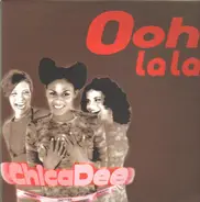 Chicadee - Ooh La La