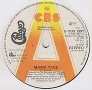 Chicago - Mama Take