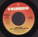 7inch Vinyl Single - Chicago - Baby, What A Big Surprise / Takin' It On Uptown