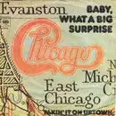 7inch Vinyl Single - Chicago - Baby, What A Big Surprise