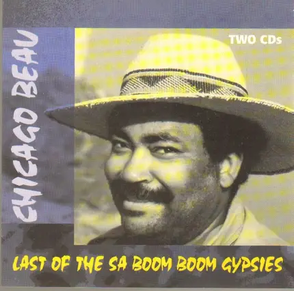 Chicago Beau - Last Of The Sa Boom Boom Gypsies