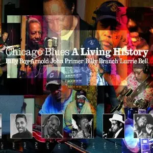 Chicago Blues A Living History - Chicago Blues A Living History