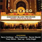 CD & DVD - Chicago Blues Reunion - Buried Alive In The Blues - Digipak