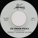 7inch Vinyl Single - Chicago Concertina All Stars - Ice-Cream-Polka / Happy-Times-Polka