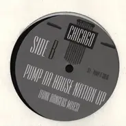 Chicago Funk Bangers - Pump Da House Nation Up