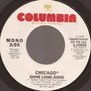 7inch Vinyl Single - Chicago - Gone Long Gone