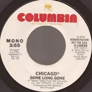 Chicago - Gone Long Gone