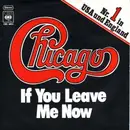 7inch Vinyl Single - Chicago - If You Leave Me Now
