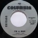 7inch Vinyl Single - Chicago - I'm A Man / Colour My World