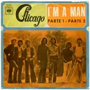 7inch Vinyl Single - Chicago - I'm A Man Parte 1 - Parte 2