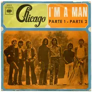 Chicago - I'm A Man (Part 1 - Part 2)