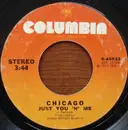 7inch Vinyl Single - Chicago - Just You 'N' Me
