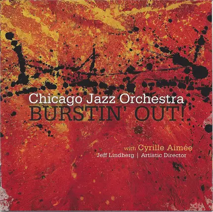 Chicago Jazz Orchestra With Cyrille Aimée - Burstin' Out