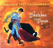 Chicago Jazz Philharmonic - Sketches Of Spain [Revisited]