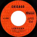 7inch Vinyl Single - Chicago - Lowdown / Loneliness Is Just A Word