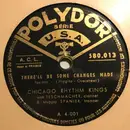 Schellack - Chicago Rhythm Kings - There'll Be Some Changes Made / I've Found A New Baby